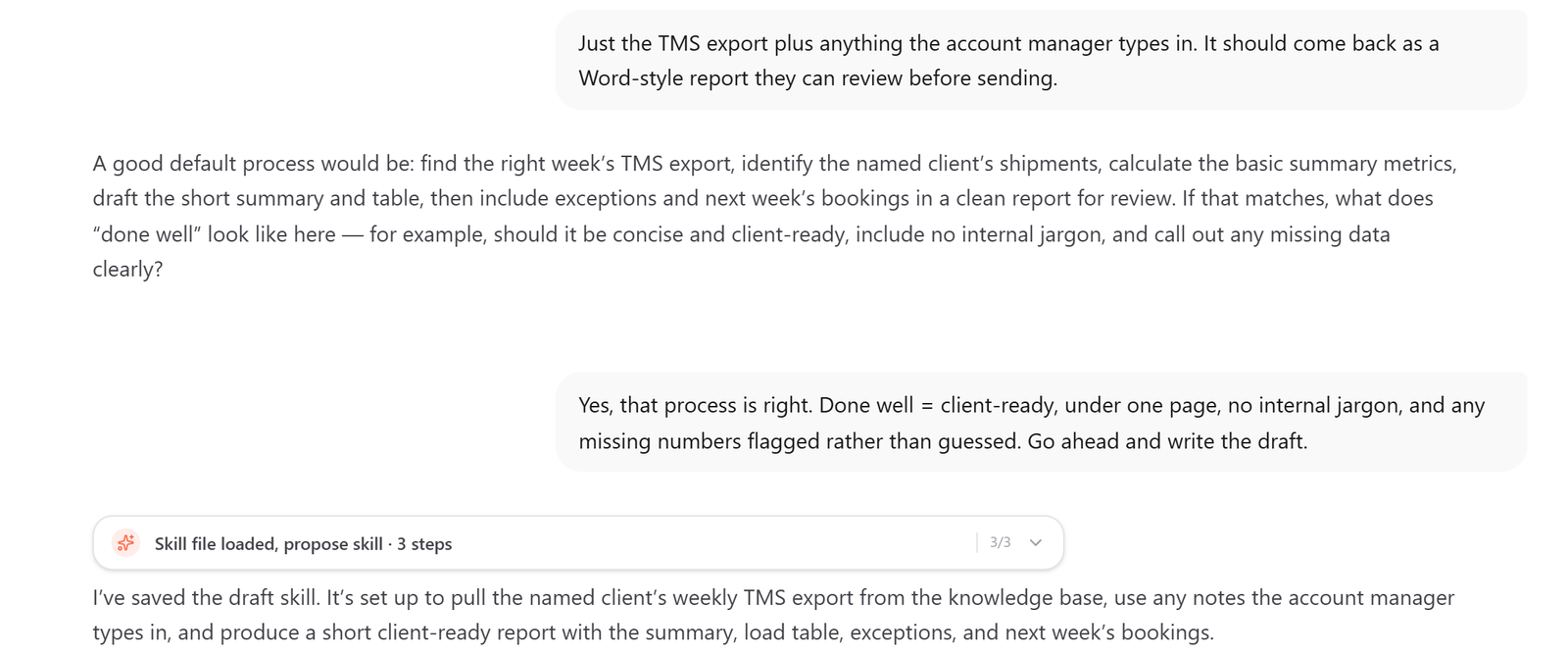 Skill Creator in chat confirming the steps for a weekly client status report, then saving the draft skill.
